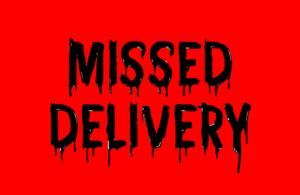two-word horror stories, two words, terror, horror, bloody, missed delivery