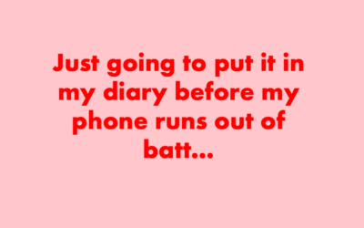 Just going to put it in my diary before my phone runs out of batt...